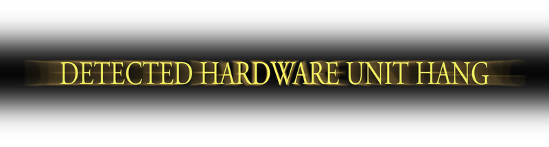 Image saying detected hardware unit hang in capital letters, stylized as a Dark Souls III caption.